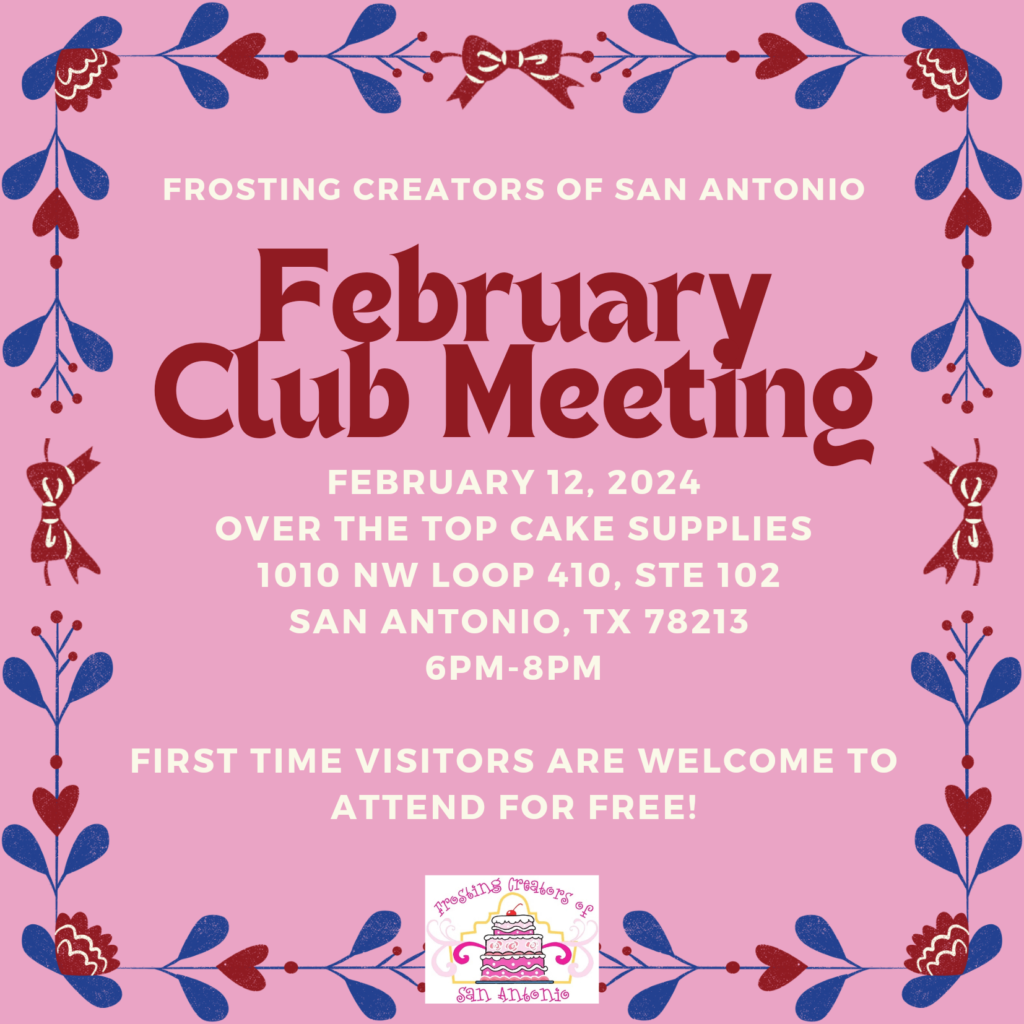 Monthly Meetings Frosting Creators of San Antonio